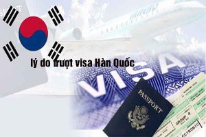 lý do bị trượt Visa đi du học Hàn Quốc